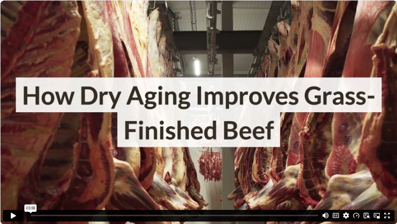 How Dry Aging Improves Grass-Finished Beef